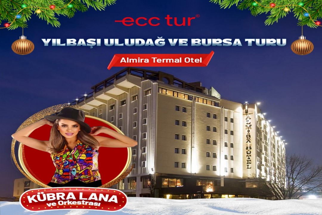 Almira Termal Otel Konaklamalı Yılbaşı Özel Uludağ Turu 2 Gece 3 Gün (Gala Dahil)
